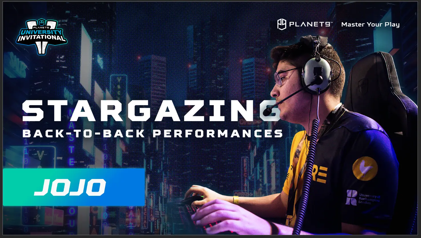 Stargazing 02 Planet9 University Invitational Star Player Jojo